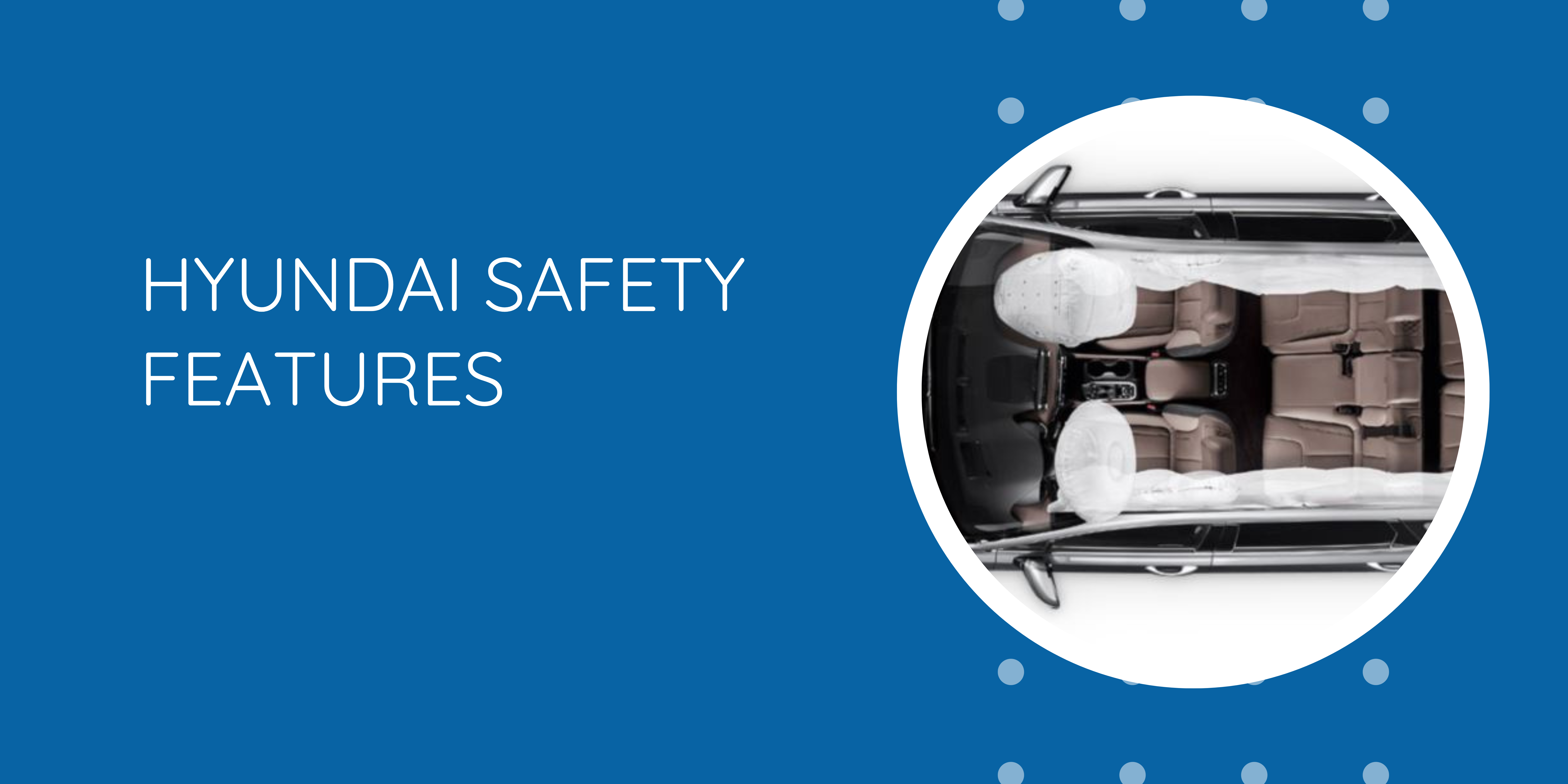 Hyundai Safety Features